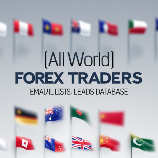 [All World] Forex Traders Email List, Sales Leads Database
