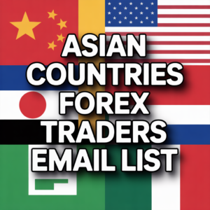 Asian Countries Forex Traders Email List