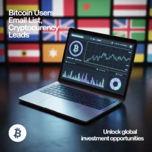 Bitcoin Users Email List, Cryptocurrency Investor Leads