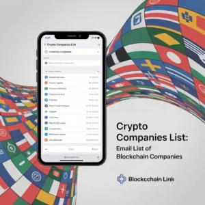Crypto Companies List: Email List Of Blockchain Companies
