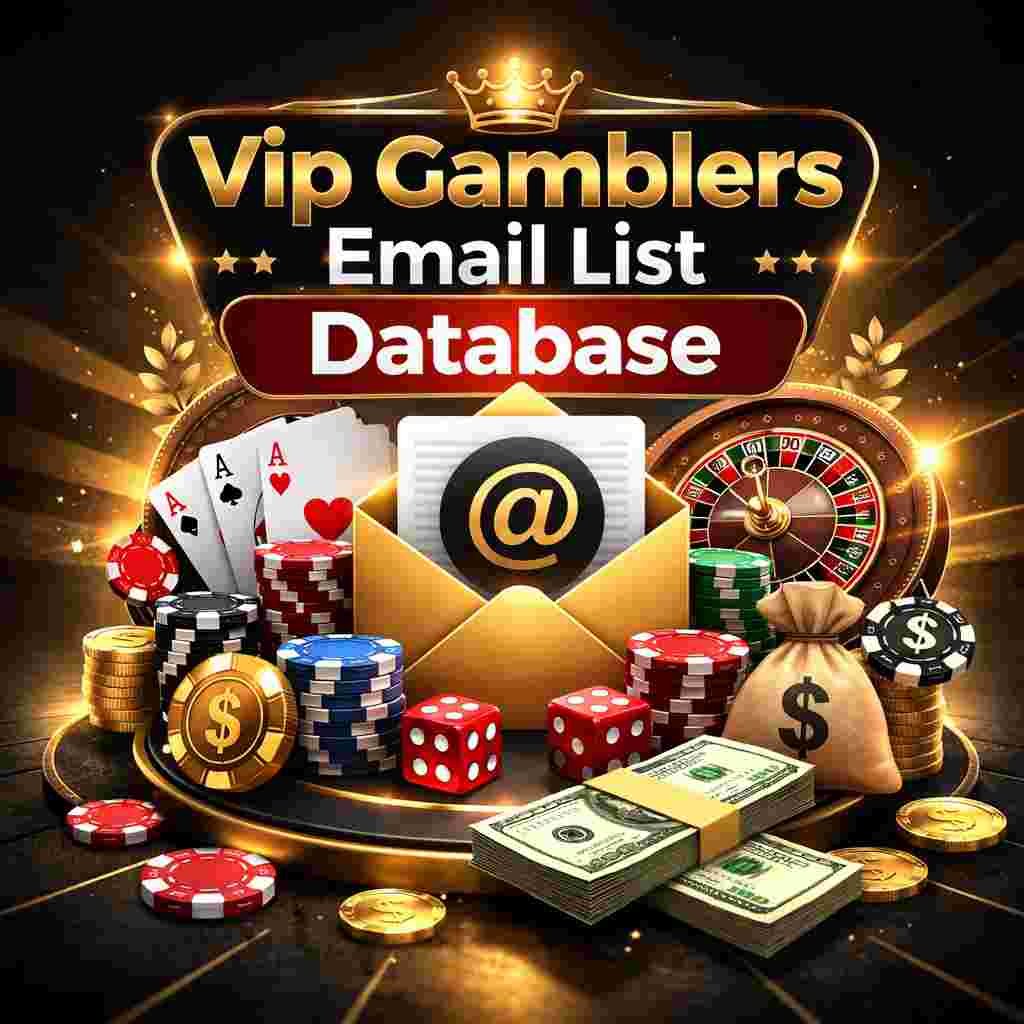 Vip Gamblers Email List Database
